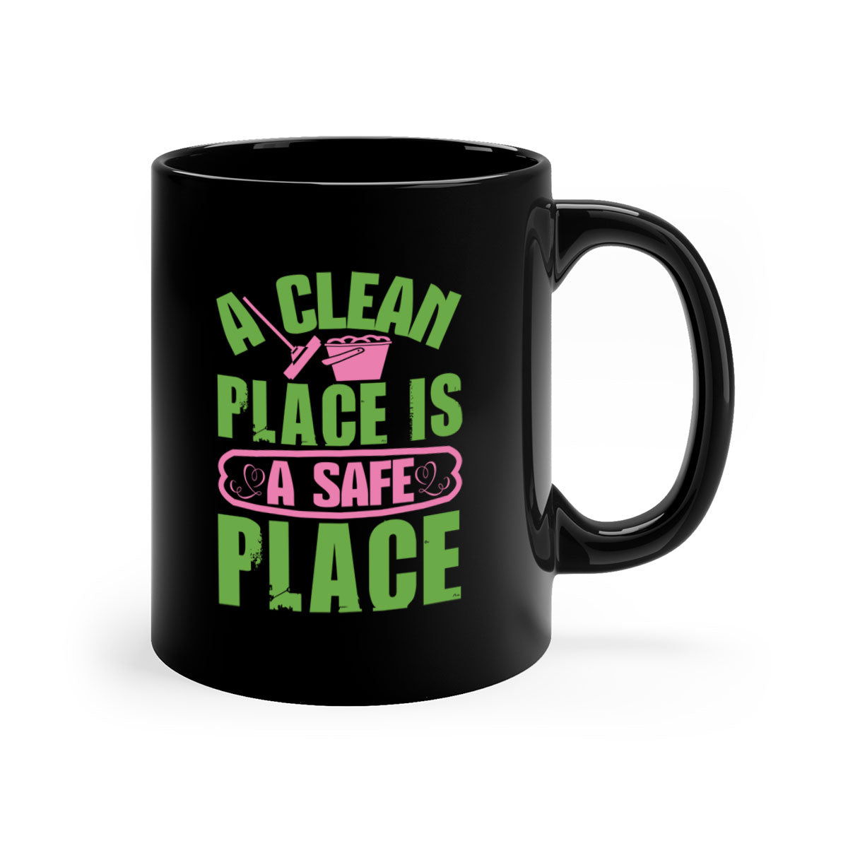 A clean place is a safe place Style 50# Mug featuring a glossy finish, colored handle, and interior, available in five vibrant colors.