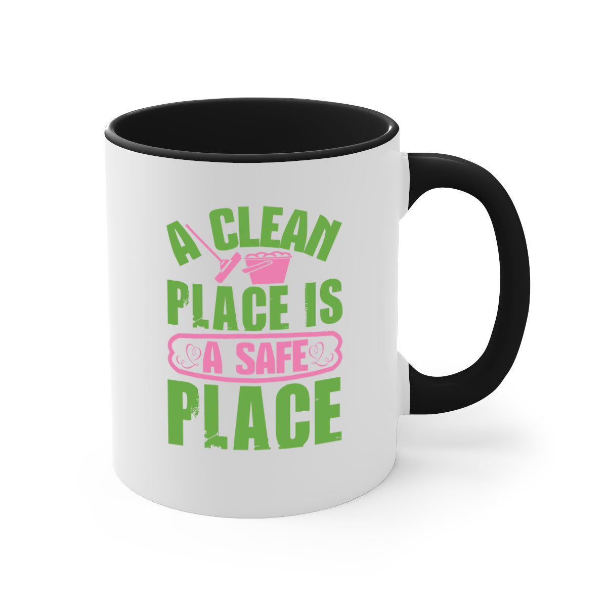 A clean place is a safe place Style 50# Mug featuring a glossy finish, colored handle, and interior, available in five vibrant colors.