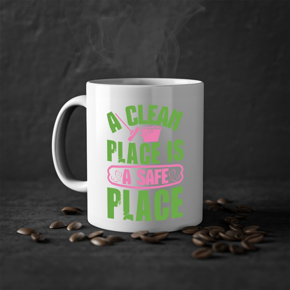 A clean place is a safe place Style 50# Mug featuring a glossy finish, colored handle, and interior, available in five vibrant colors.