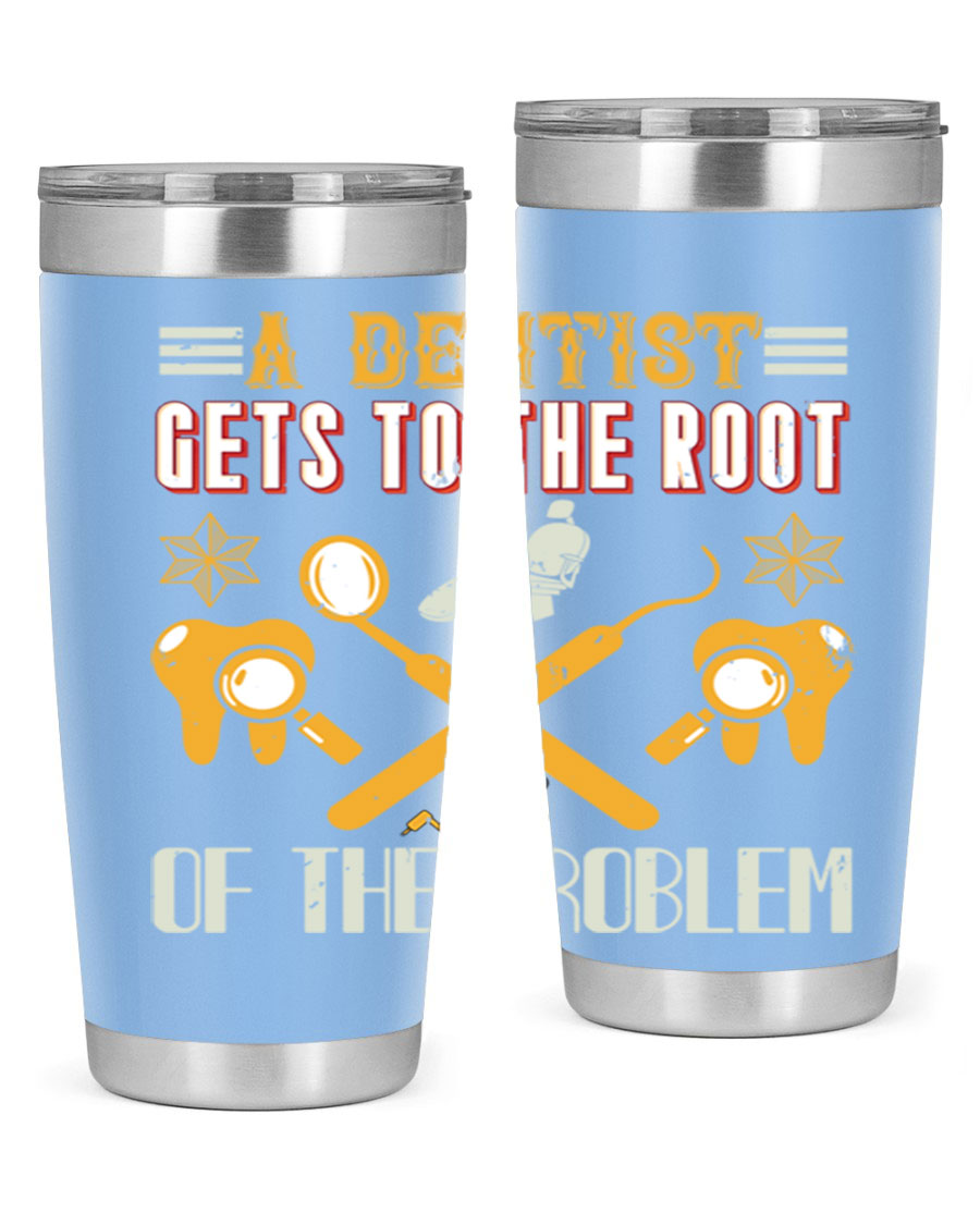 A Dentist Gets to the Root Style 39# tumbler, featuring a double wall vacuum stainless steel design with a vibrant print, perfect for hot and cold beverages.