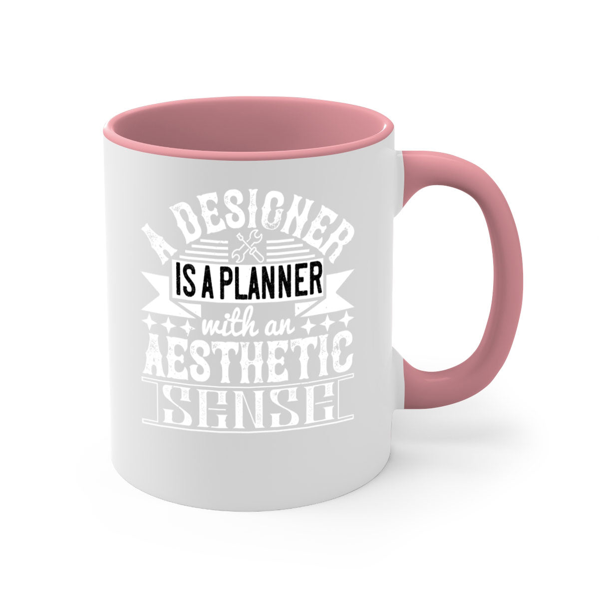 A designer is a planner with an aesthetic sense Style 28# Mug featuring a glossy finish, colored handle, and interior, available in multiple colors.