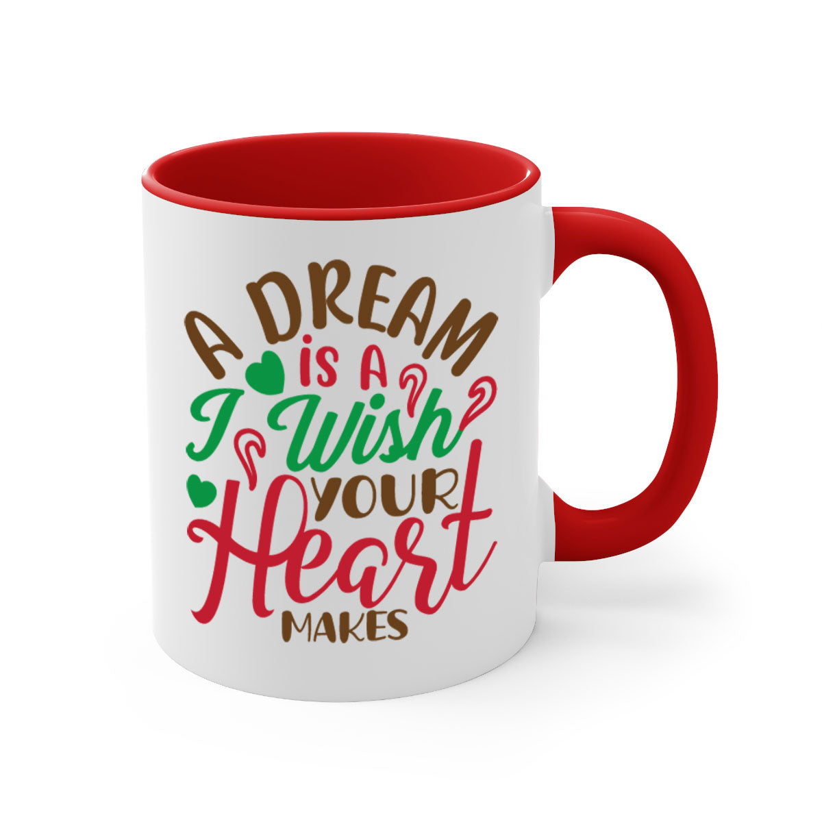 A two-tone ceramic coffee mug featuring the phrase 'A Dream Is A Wish Your Heart Makes', available in multiple colors with a glossy finish.