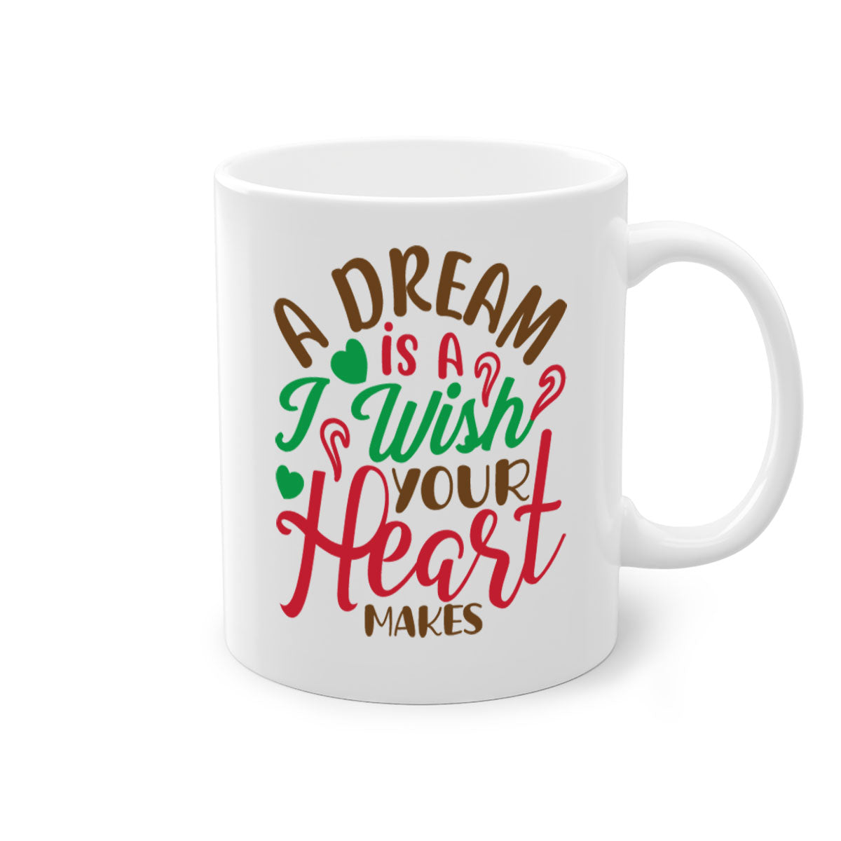 A two-tone ceramic coffee mug featuring the phrase 'A Dream Is A Wish Your Heart Makes', available in multiple colors with a glossy finish.