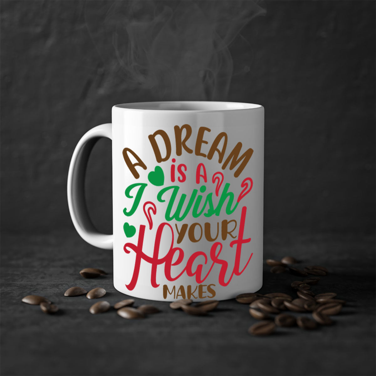 A two-tone ceramic coffee mug featuring the phrase 'A Dream Is A Wish Your Heart Makes', available in multiple colors with a glossy finish.