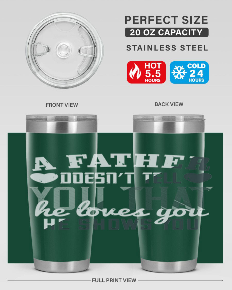 A stylish 20oz stainless steel tumbler with a heartfelt message for Father's Day, featuring a drink-thru lid and double wall vacuum insulation.