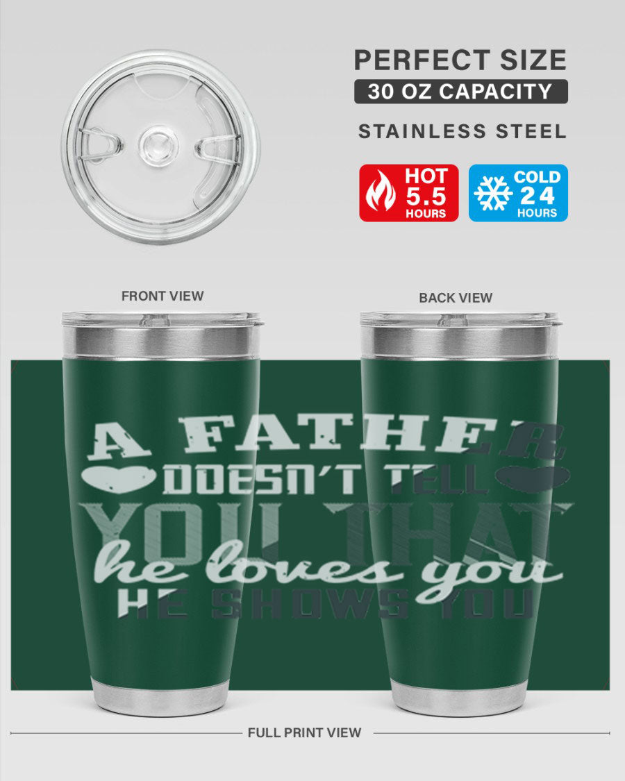 A stylish 20oz stainless steel tumbler with a heartfelt message for Father's Day, featuring a drink-thru lid and double wall vacuum insulation.