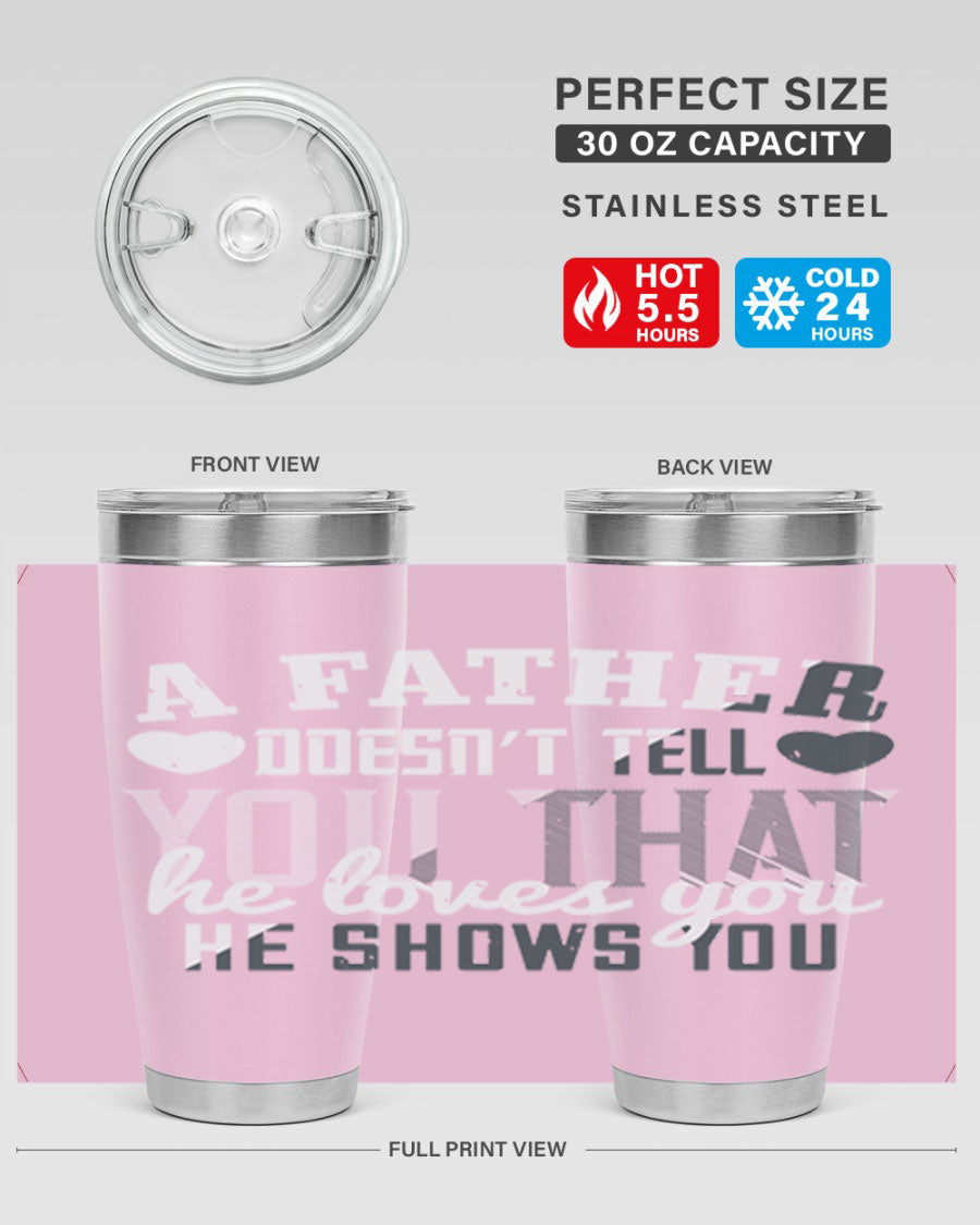 A stylish 20oz stainless steel tumbler with a heartfelt message for Father's Day, featuring a drink-thru lid and double wall vacuum insulation.