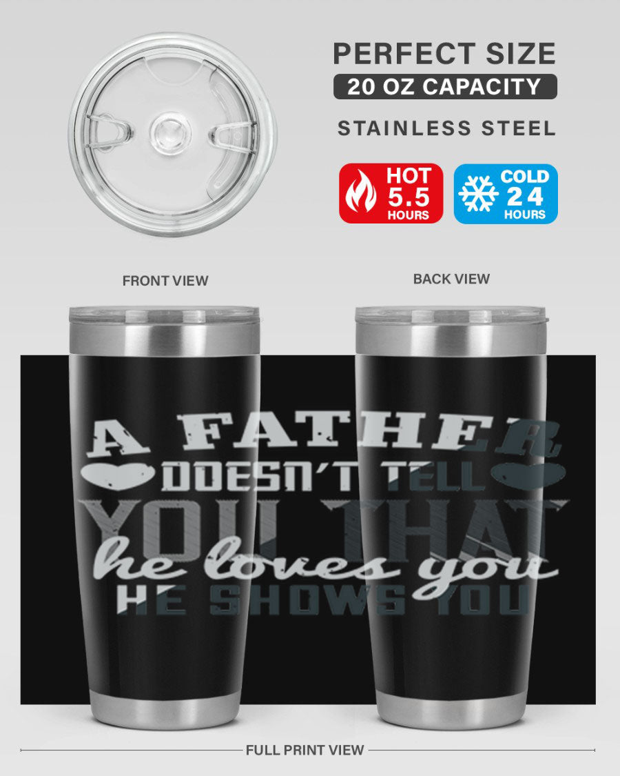 A stylish 20oz stainless steel tumbler with a heartfelt message for Father's Day, featuring a drink-thru lid and double wall vacuum insulation.