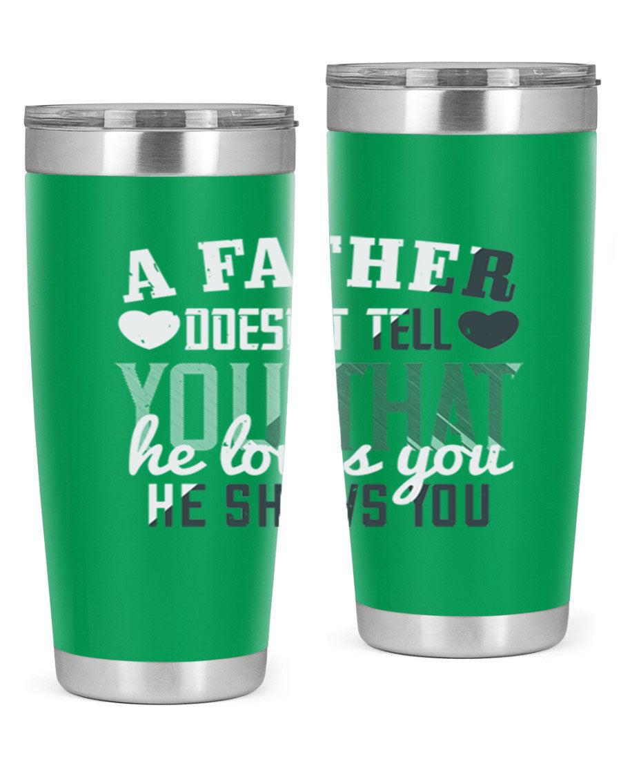 A stylish 20oz stainless steel tumbler with a heartfelt message for Father's Day, featuring a drink-thru lid and double wall vacuum insulation.