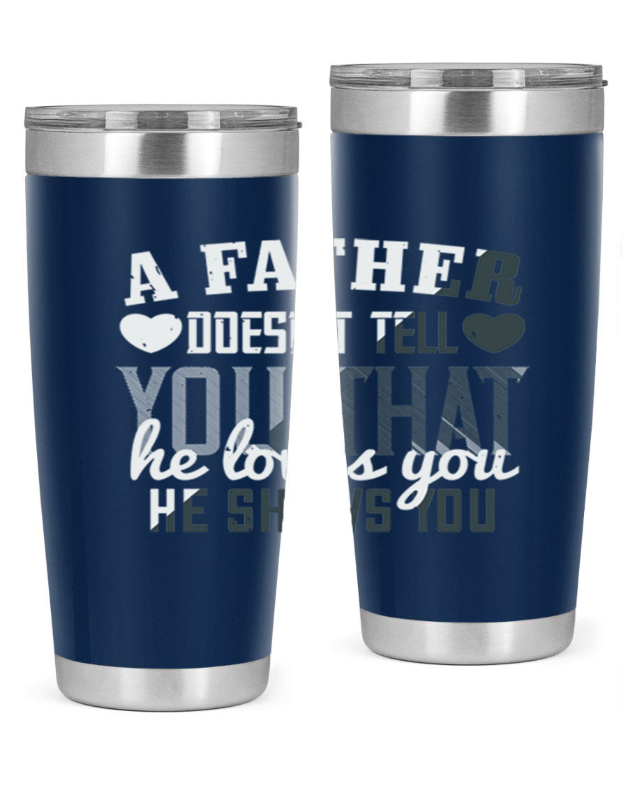 A stylish 20oz stainless steel tumbler with a heartfelt message for Father's Day, featuring a drink-thru lid and double wall vacuum insulation.