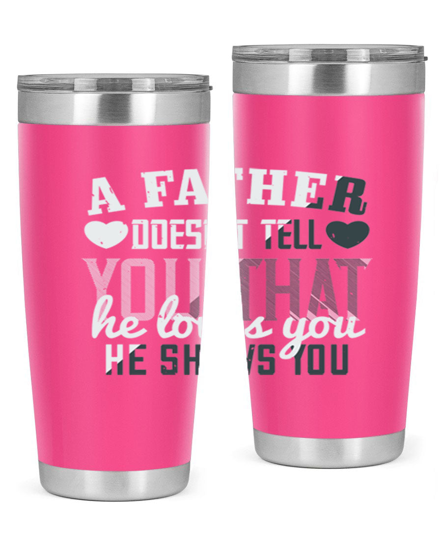 A stylish 20oz stainless steel tumbler with a heartfelt message for Father's Day, featuring a drink-thru lid and double wall vacuum insulation.