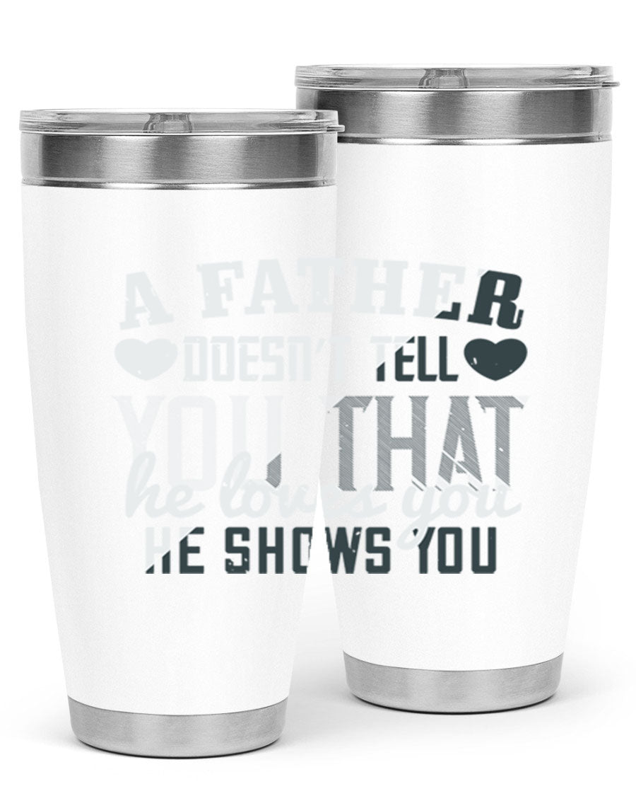 A stylish 20oz stainless steel tumbler with a heartfelt message for Father's Day, featuring a drink-thru lid and double wall vacuum insulation.