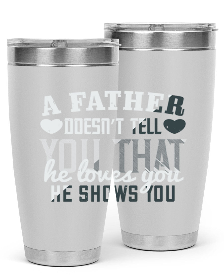 A stylish 20oz stainless steel tumbler with a heartfelt message for Father's Day, featuring a drink-thru lid and double wall vacuum insulation.