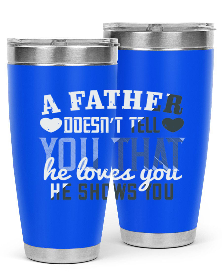 A stylish 20oz stainless steel tumbler with a heartfelt message for Father's Day, featuring a drink-thru lid and double wall vacuum insulation.