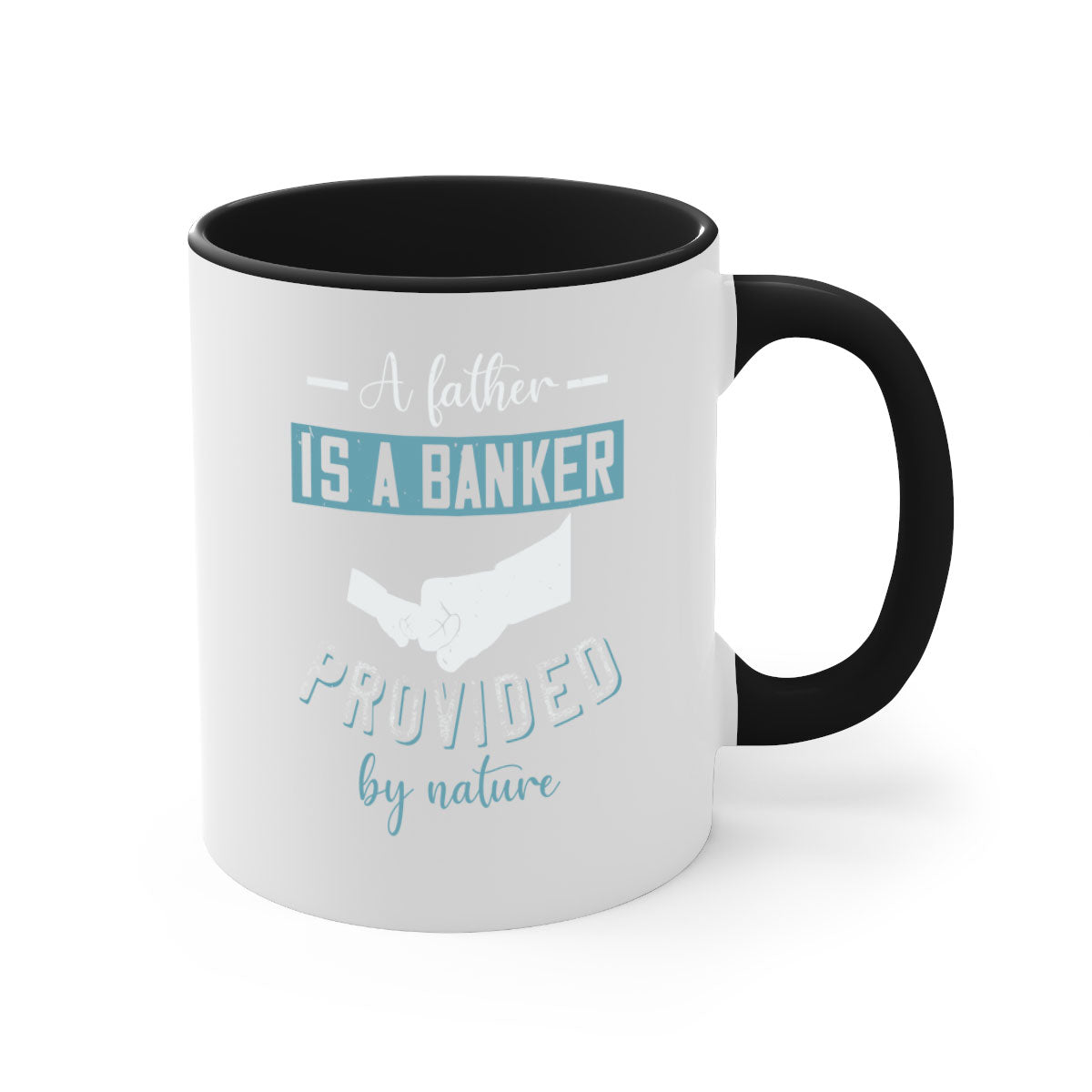 A stylish two-tone coffee mug with 'A Father is a Banker' design, featuring a colored handle and glossy finish, available in multiple colors.