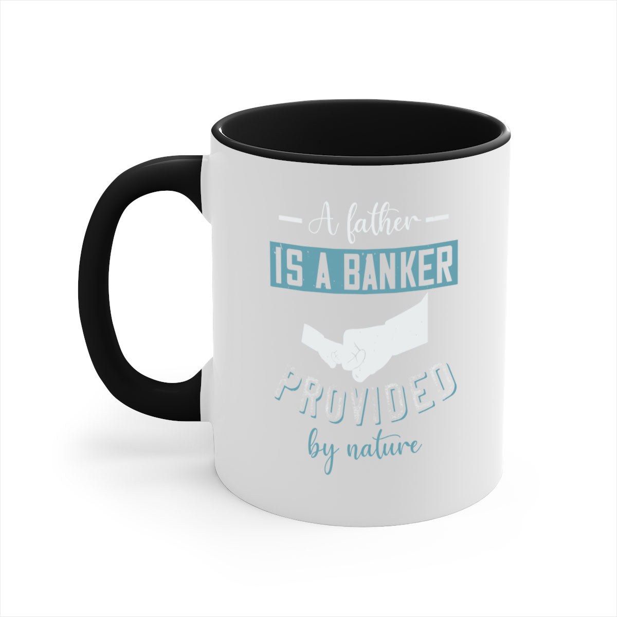 A stylish two-tone coffee mug with 'A Father is a Banker' design, featuring a colored handle and glossy finish, available in multiple colors.