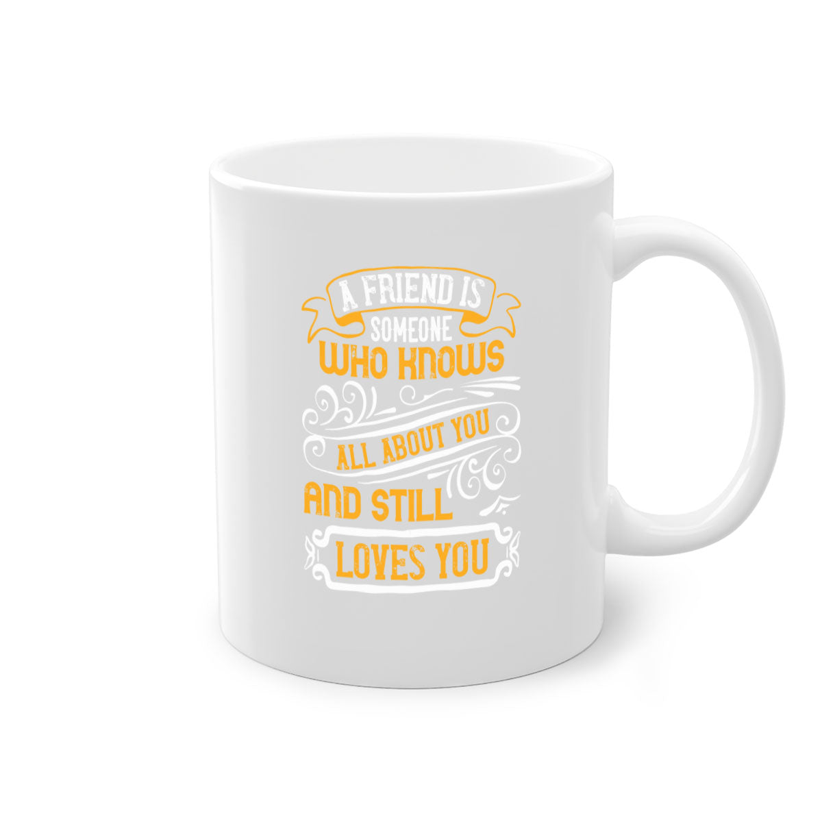 A stylish two-tone ceramic mug with a colored handle and glossy finish, featuring the phrase 'A friend is someone who knows all about you and still loves you'.