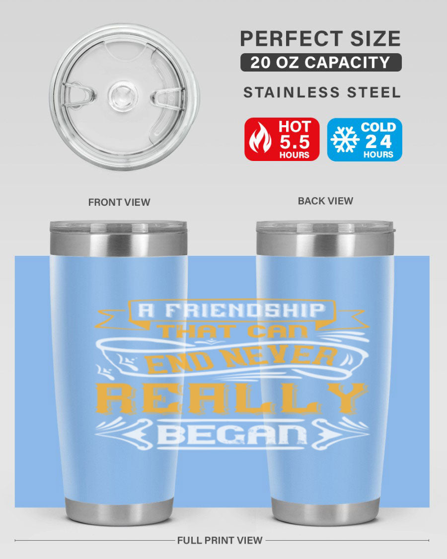 A stylish 20oz and 30oz stainless steel tumbler with a unique friendship-themed design, perfect for hot and cold beverages.