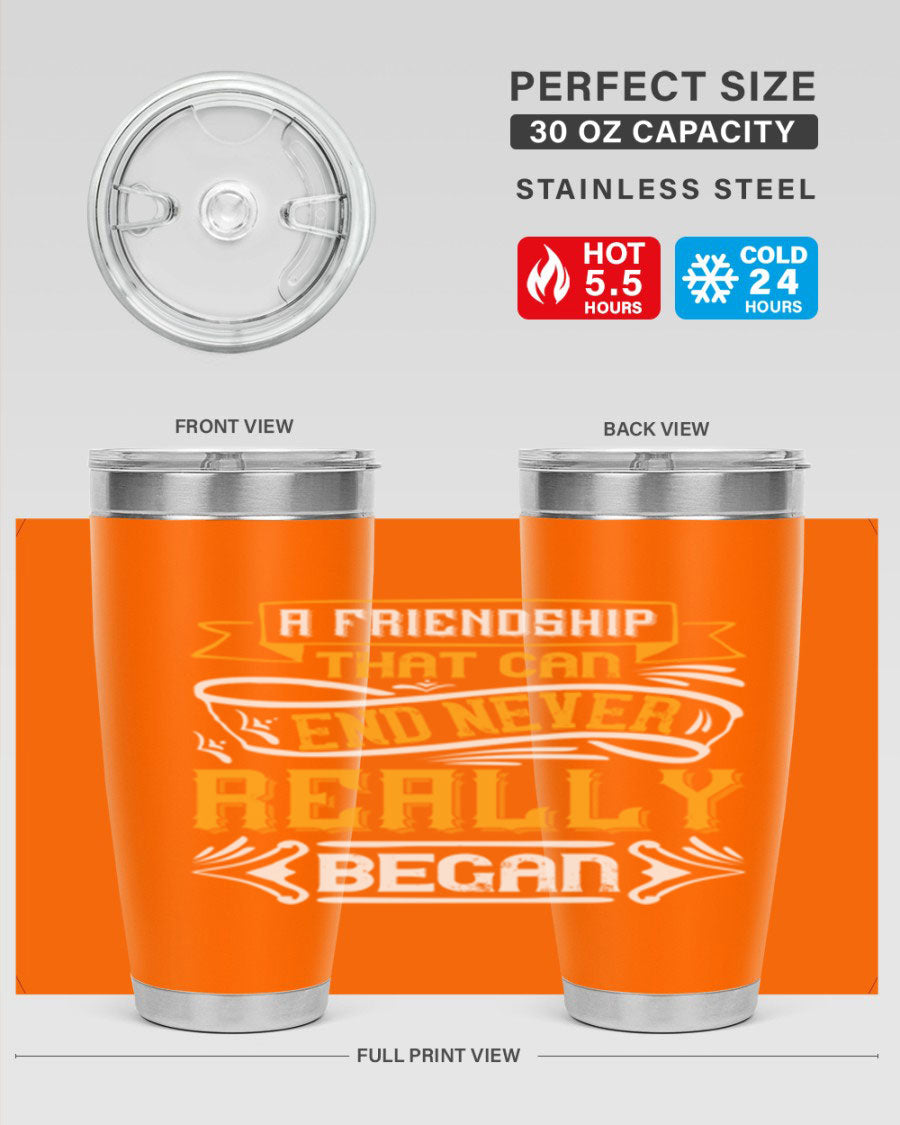 A stylish 20oz and 30oz stainless steel tumbler with a unique friendship-themed design, perfect for hot and cold beverages.