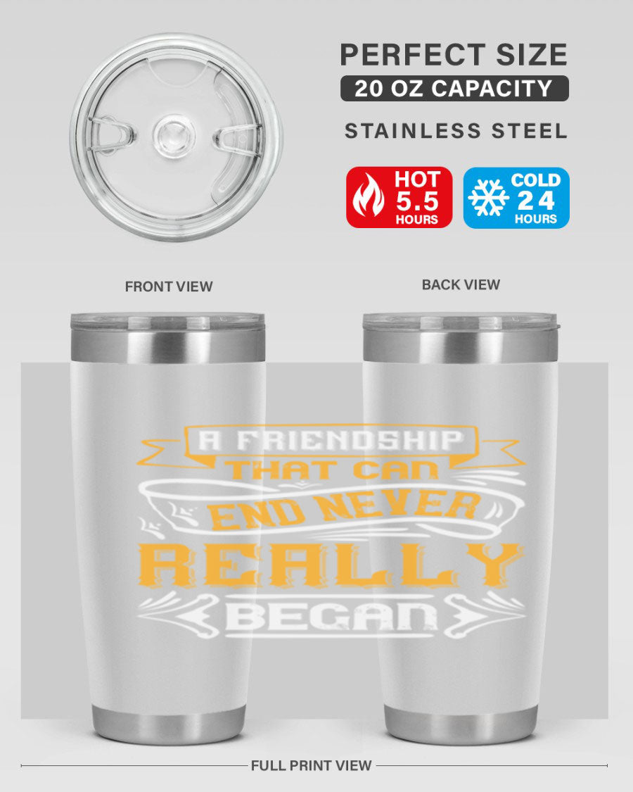 A stylish 20oz and 30oz stainless steel tumbler with a unique friendship-themed design, perfect for hot and cold beverages.