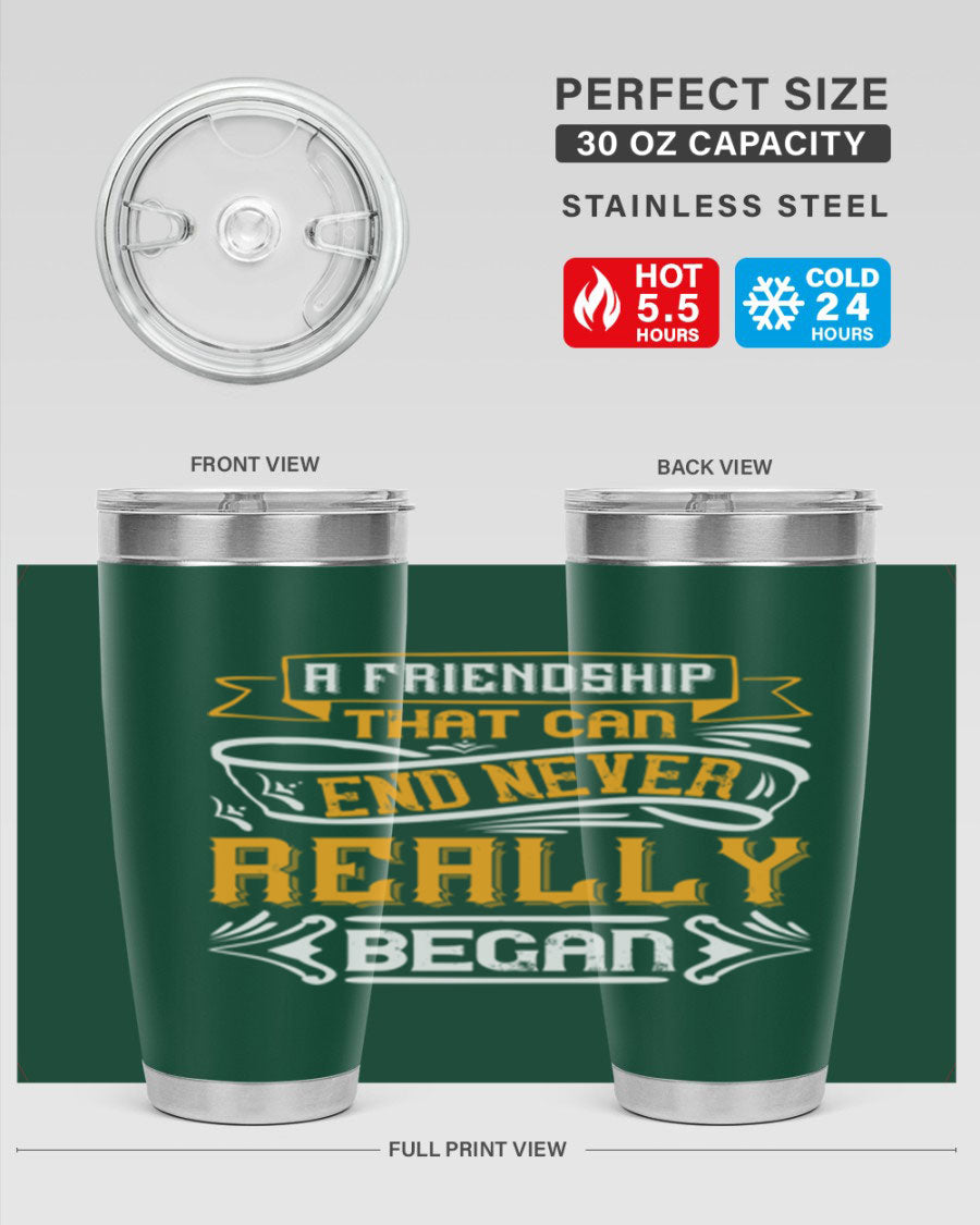 A stylish 20oz and 30oz stainless steel tumbler with a unique friendship-themed design, perfect for hot and cold beverages.