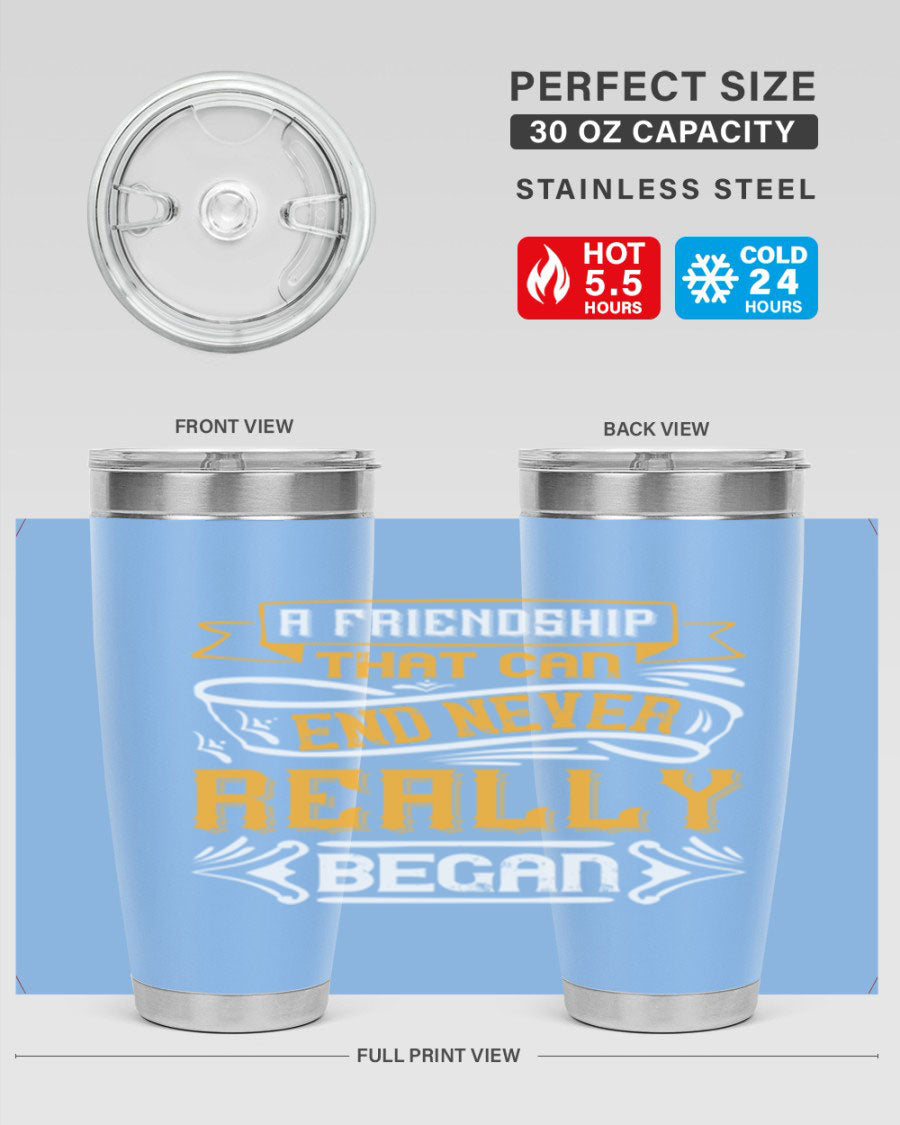 A stylish 20oz and 30oz stainless steel tumbler with a unique friendship-themed design, perfect for hot and cold beverages.