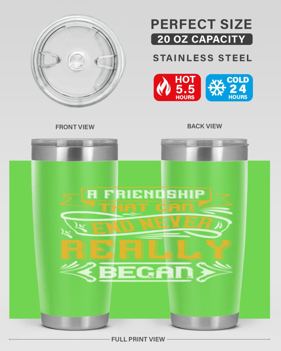 A stylish 20oz and 30oz stainless steel tumbler with a unique friendship-themed design, perfect for hot and cold beverages.