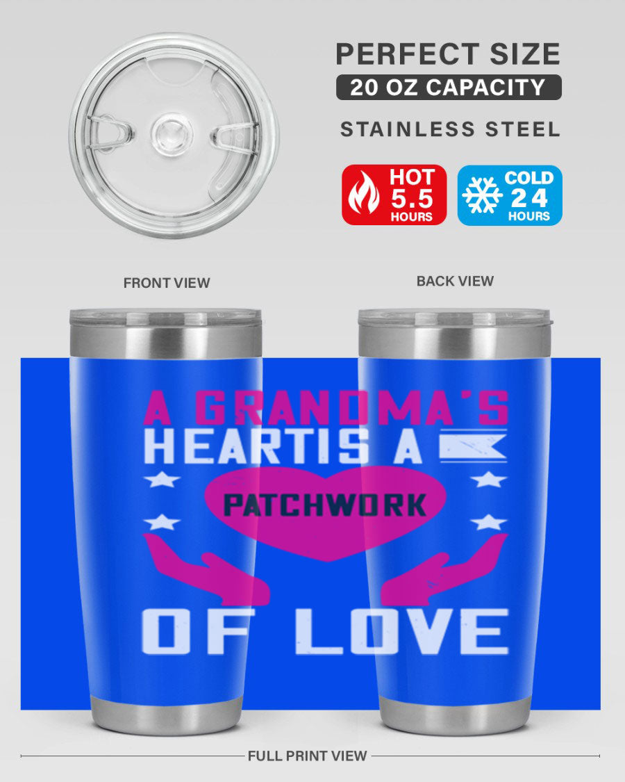 A stainless steel tumbler featuring the phrase 'A Grandma’s Heart is a Patchwork of Love', available in 20oz and 30oz sizes.