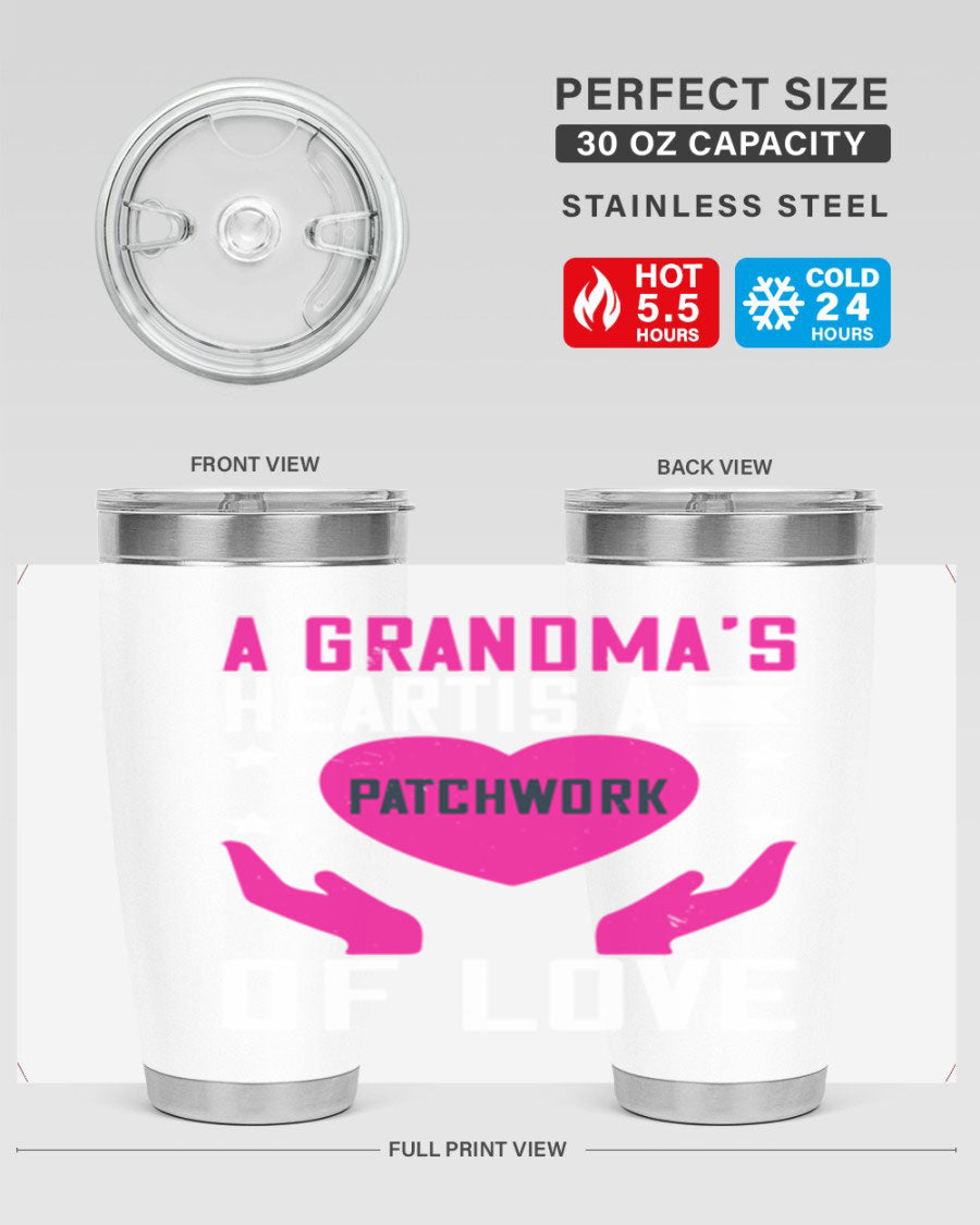 A stainless steel tumbler featuring the phrase 'A Grandma’s Heart is a Patchwork of Love', available in 20oz and 30oz sizes.