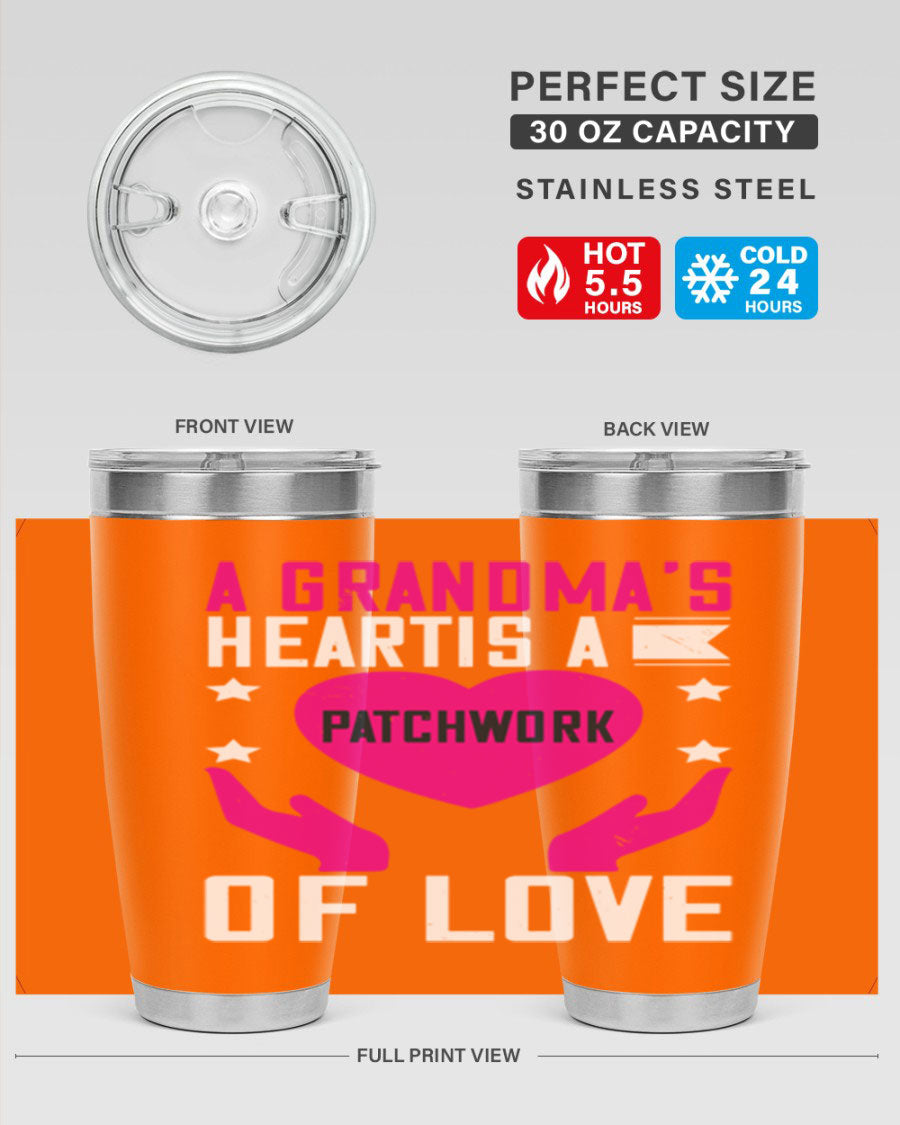 A stainless steel tumbler featuring the phrase 'A Grandma’s Heart is a Patchwork of Love', available in 20oz and 30oz sizes.