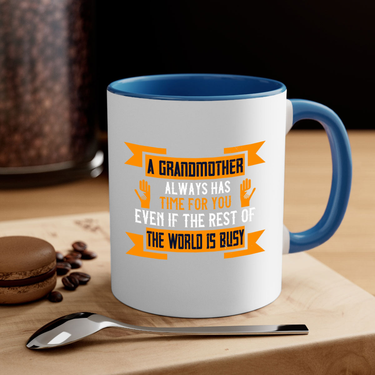 Ceramic mug with a two-tone design featuring the phrase 'A grandmother always has time for you' in a glossy finish, available in multiple colors.