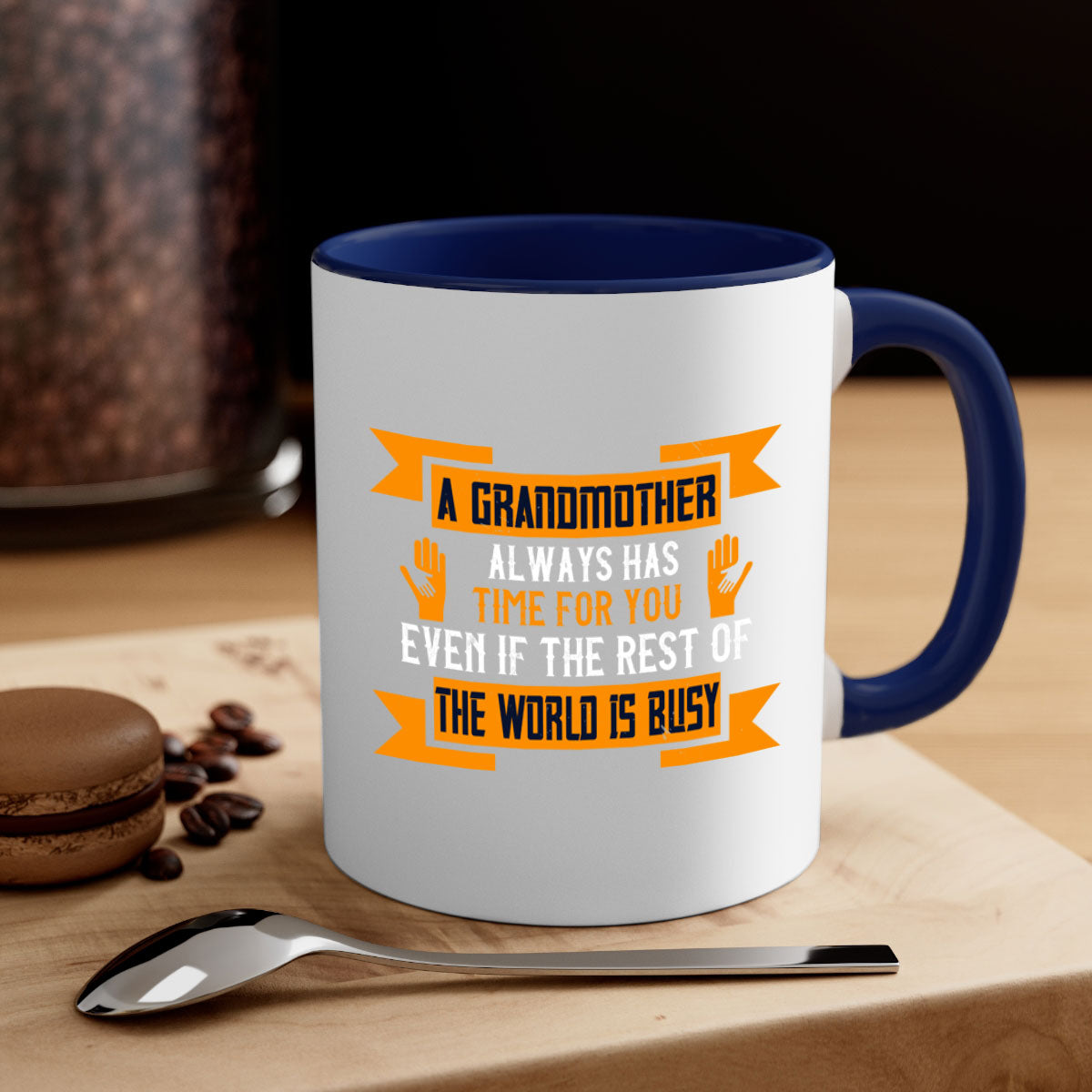 Ceramic mug with a two-tone design featuring the phrase 'A grandmother always has time for you' in a glossy finish, available in multiple colors.