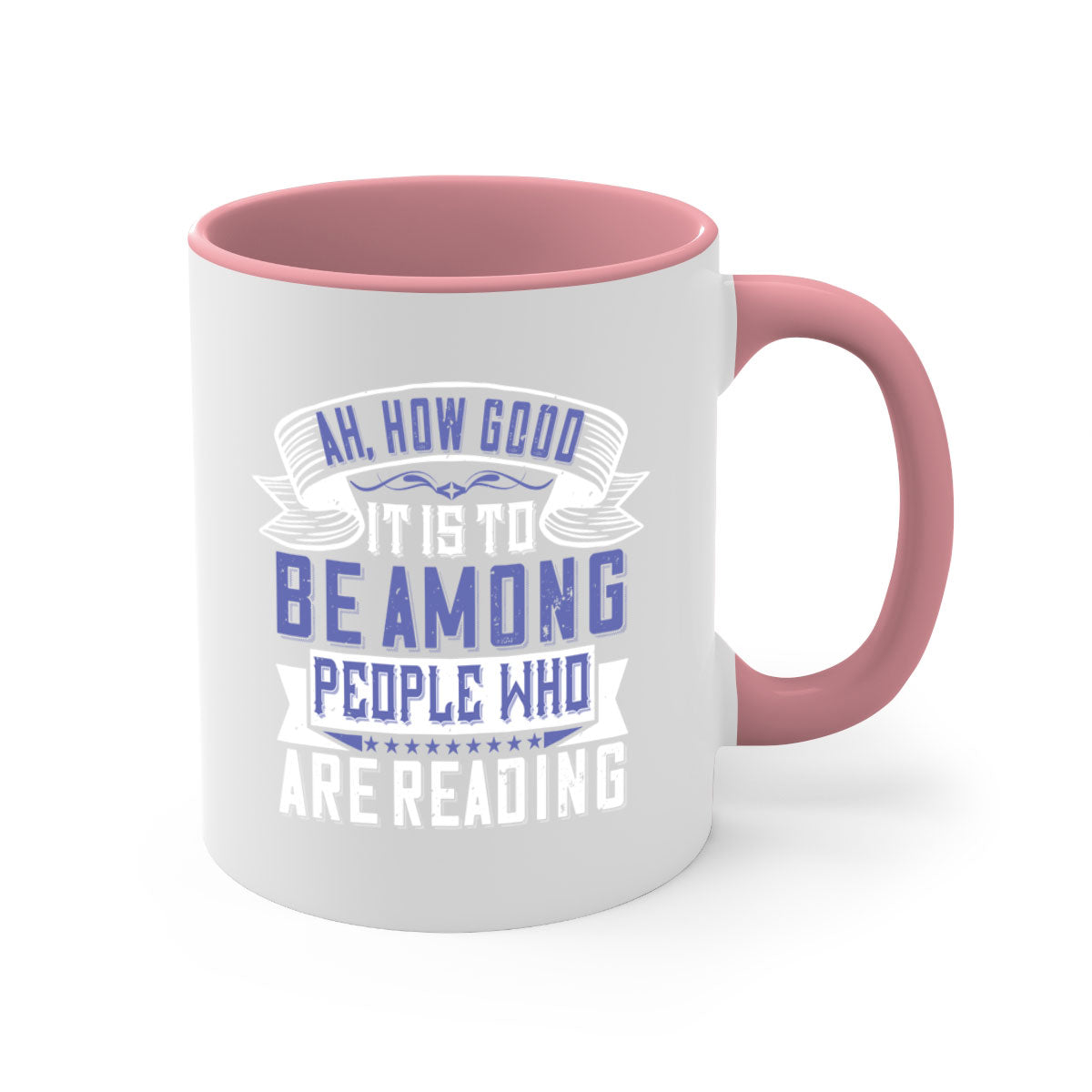 A stylish two-tone ceramic mug with a colored handle and interior, featuring the phrase 'ah how good it is to be among people who are reading 77#'.