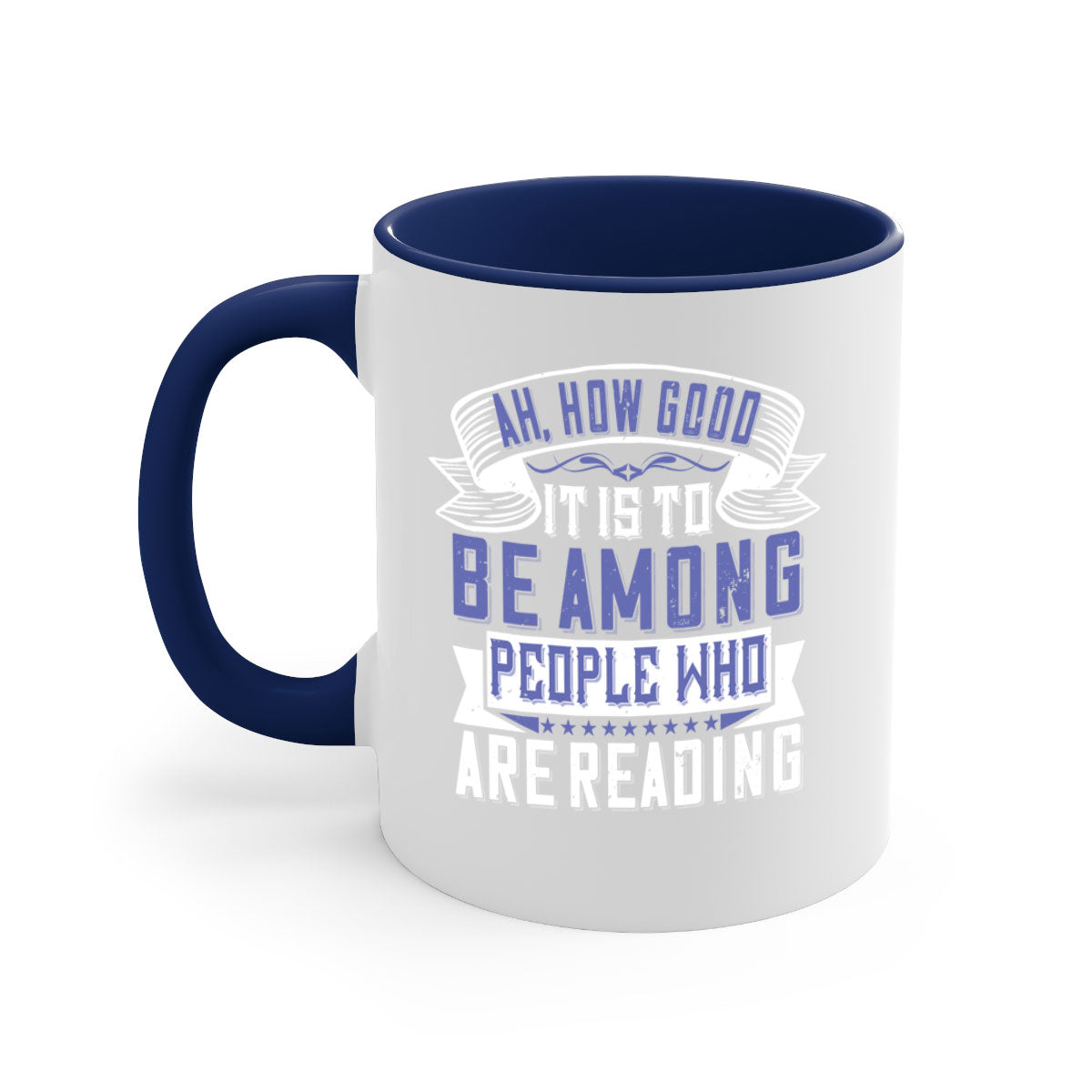 A stylish two-tone ceramic mug with a colored handle and interior, featuring the phrase 'ah how good it is to be among people who are reading 77#'.