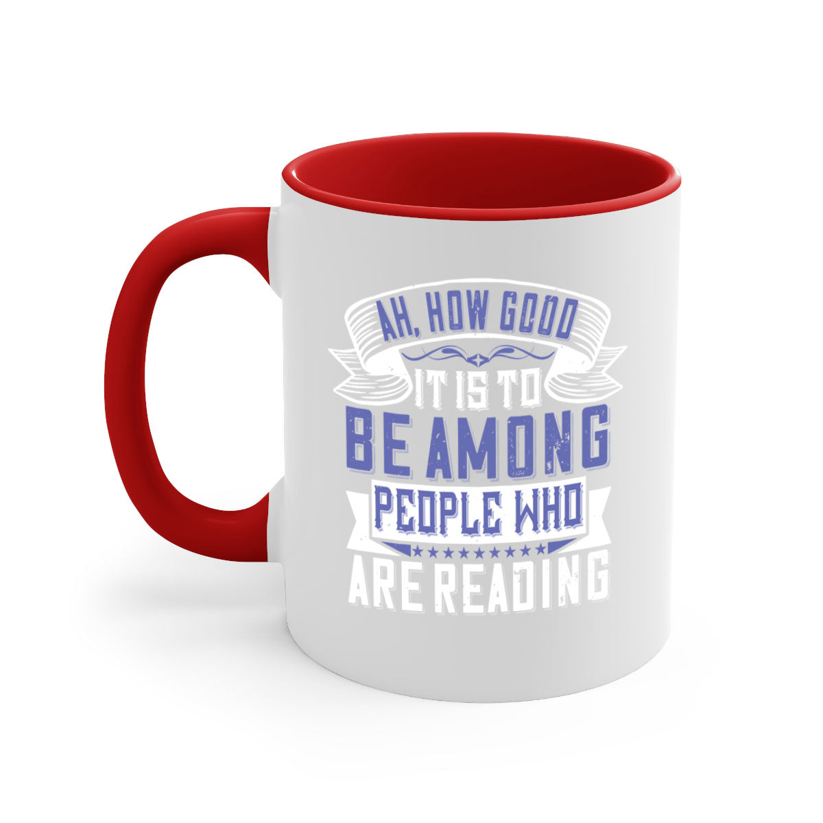 A stylish two-tone ceramic mug with a colored handle and interior, featuring the phrase 'ah how good it is to be among people who are reading 77#'.