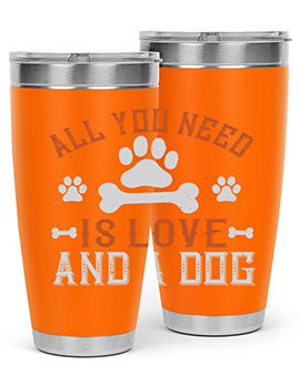 All You Need Is Love And A Dog Style 177# tumbler in stainless steel with a vibrant print, showcasing a dog-themed design.