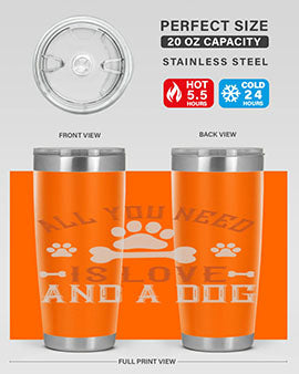 All You Need Is Love And A Dog Style 177# tumbler in stainless steel with a vibrant print, showcasing a dog-themed design.