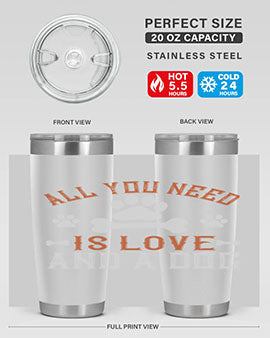 All You Need Is Love And A Dog Style 177# tumbler in stainless steel with a vibrant print, showcasing a dog-themed design.