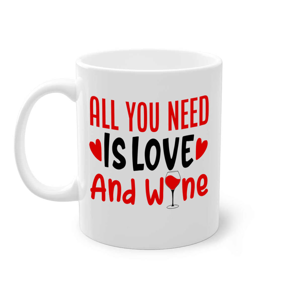 A stylish two-tone ceramic mug with the phrase 'All You Need Is Love and Wine', featuring a colored handle and glossy finish.