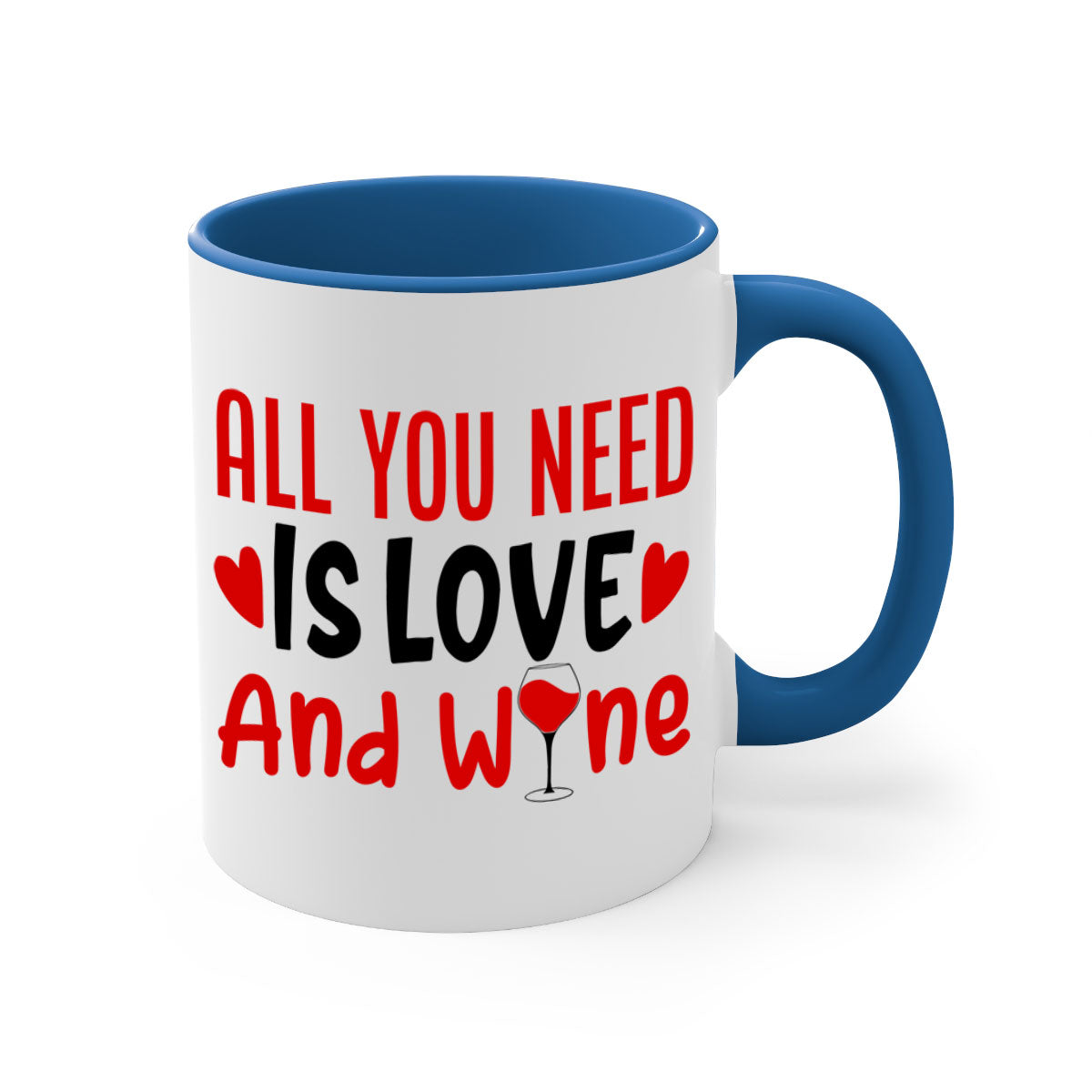 A stylish two-tone ceramic mug with the phrase 'All You Need Is Love and Wine', featuring a colored handle and glossy finish.