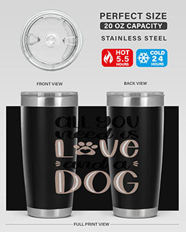 All You Need Is Love Style 36# dog tumbler in stainless steel with a vibrant design, perfect for hot and cold beverages.