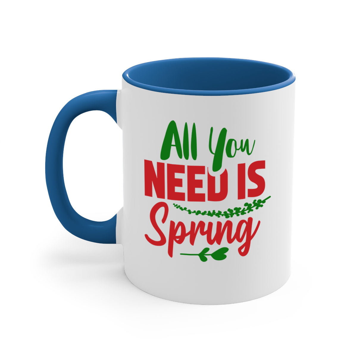 All You Need is Spring 17# Mug featuring a glossy finish, colored handle, and interior in five vibrant colors.