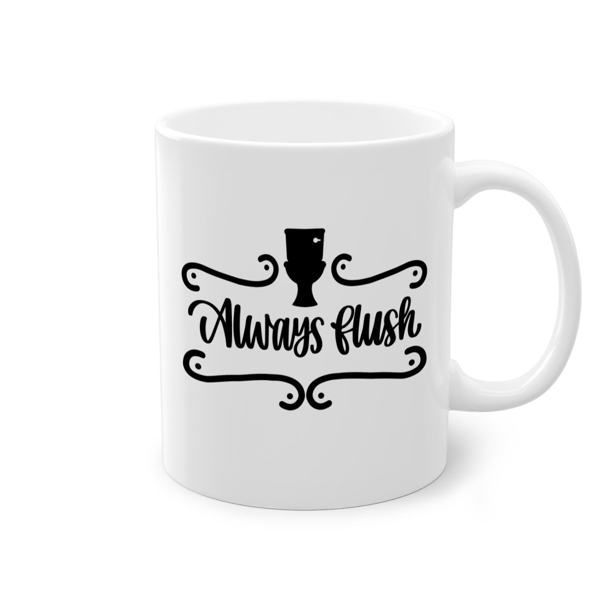 Always Flush 47# Bathroom Mug in five color options with a glossy finish and C-shaped handle, perfect for coffee or tea.