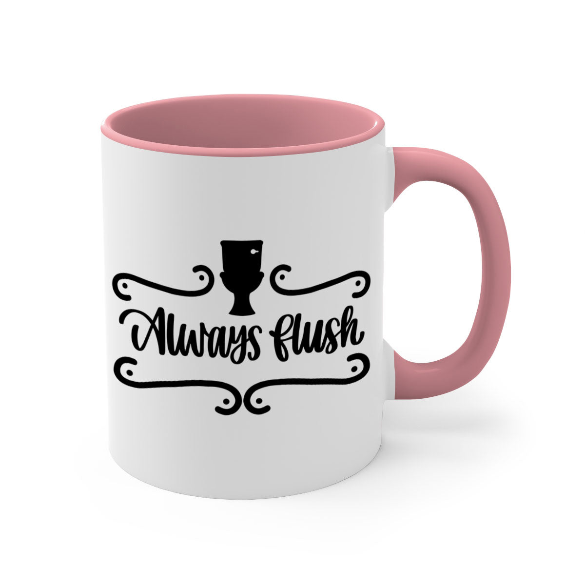 Always Flush 47# Bathroom Mug in five color options with a glossy finish and C-shaped handle, perfect for coffee or tea.