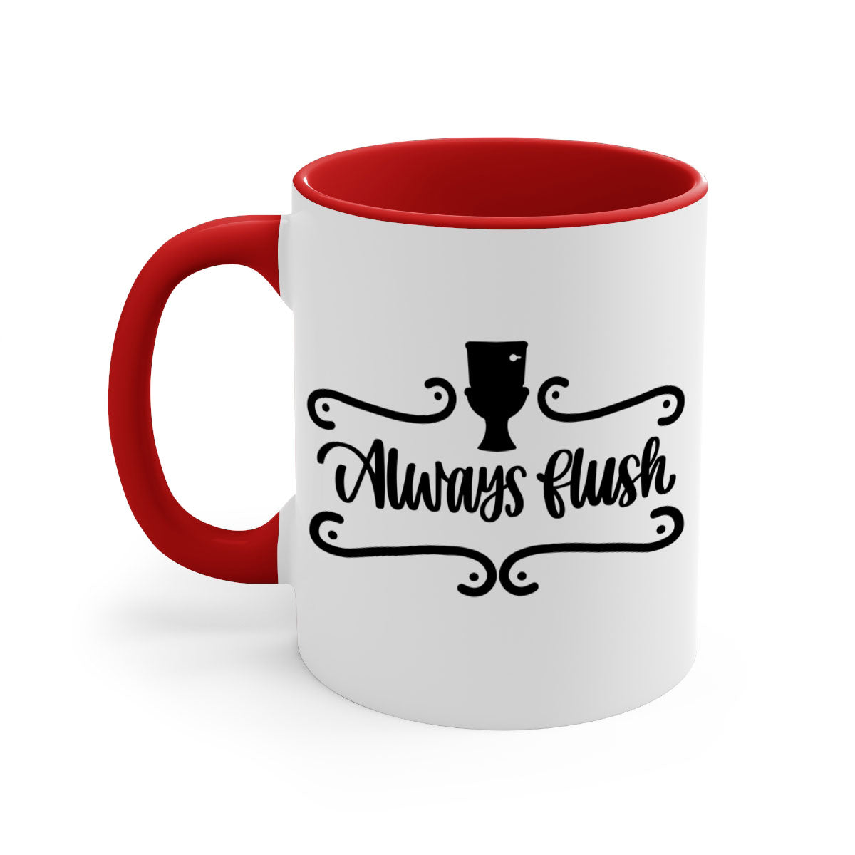 Always Flush 47# Bathroom Mug in five color options with a glossy finish and C-shaped handle, perfect for coffee or tea.