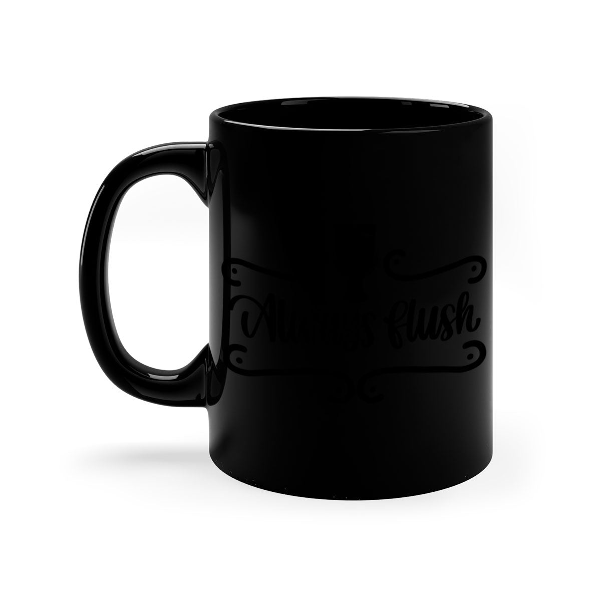 Always Flush 47# Bathroom Mug in five color options with a glossy finish and C-shaped handle, perfect for coffee or tea.