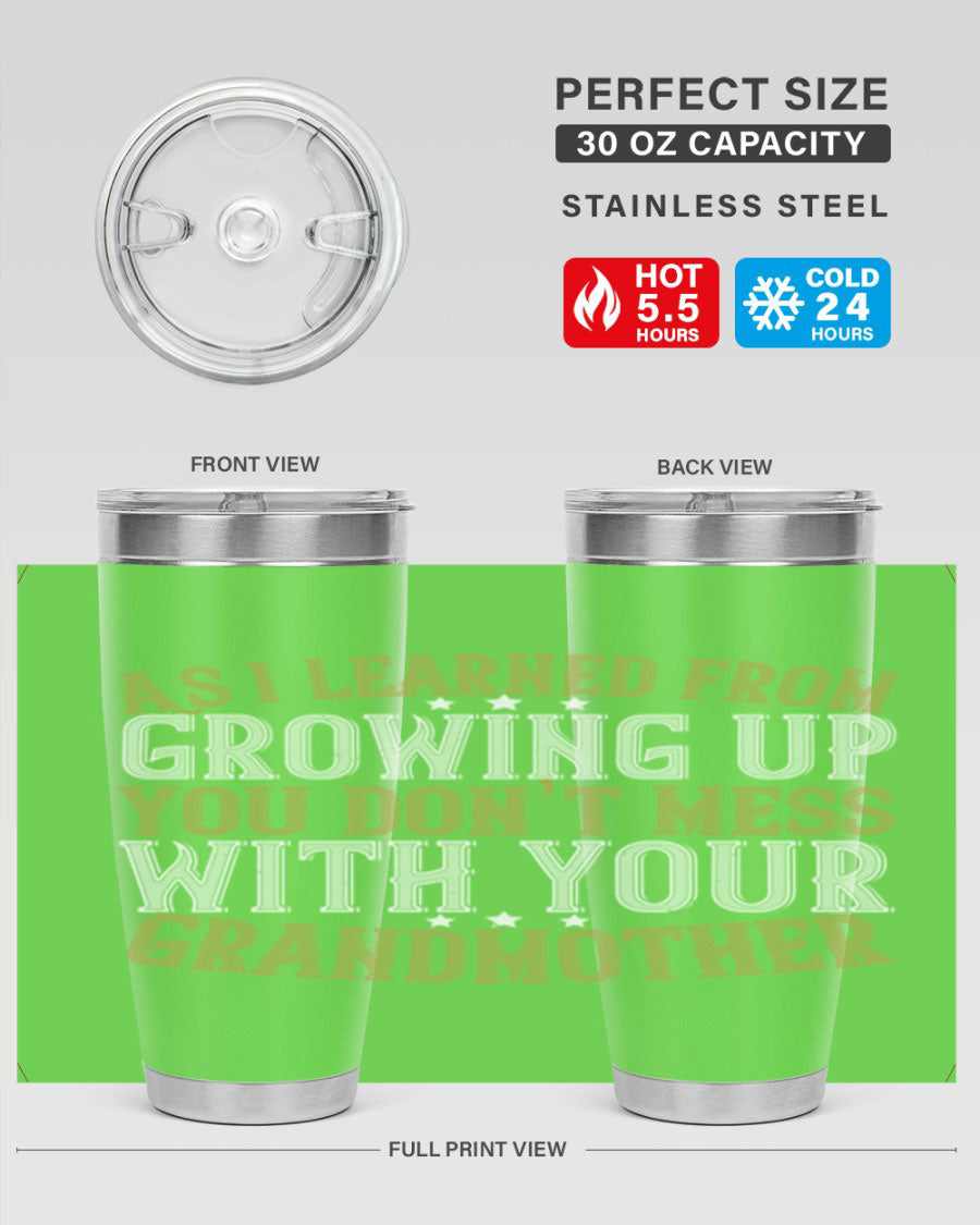 20oz and 30oz stainless steel tumblers with humorous print about grandmothers, showcasing double wall vacuum insulation.