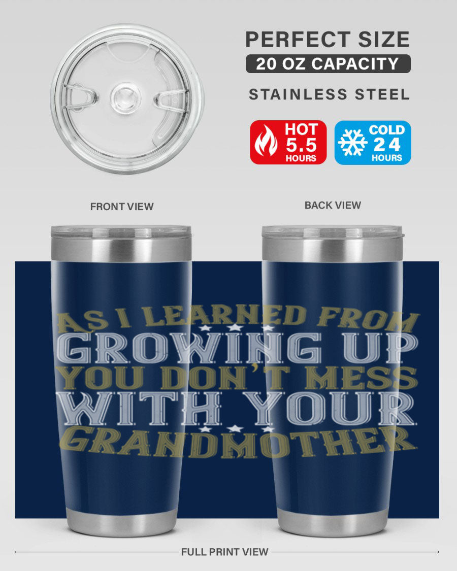 20oz and 30oz stainless steel tumblers with humorous print about grandmothers, showcasing double wall vacuum insulation.