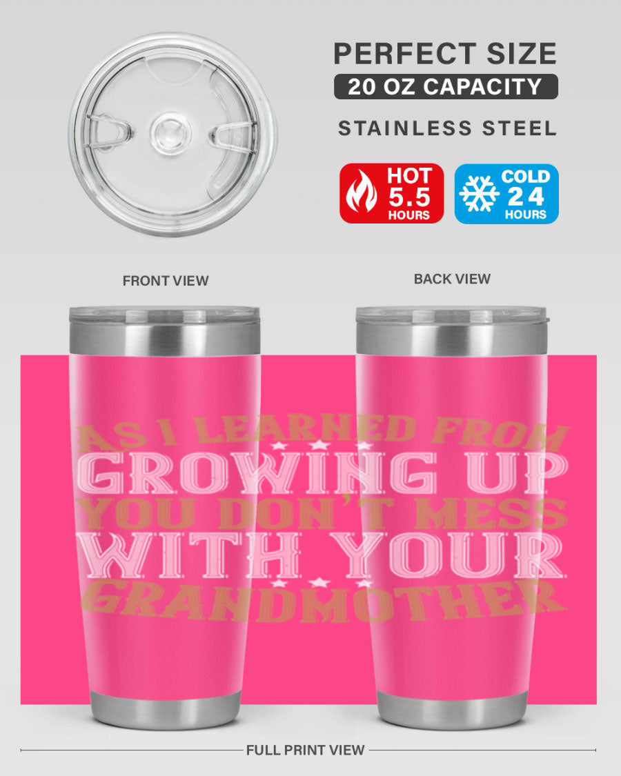 20oz and 30oz stainless steel tumblers with humorous print about grandmothers, showcasing double wall vacuum insulation.