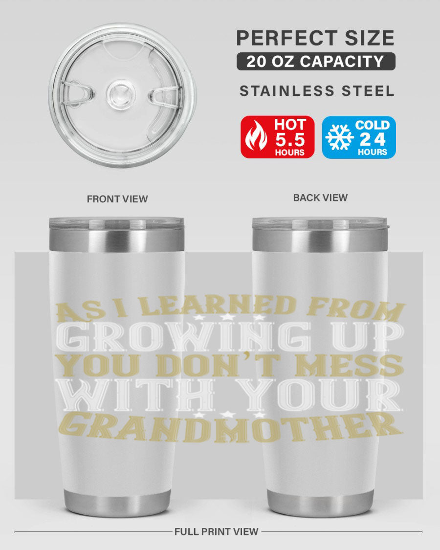 20oz and 30oz stainless steel tumblers with humorous print about grandmothers, showcasing double wall vacuum insulation.